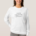 T-shirt Nom du camp<br><div class="desc">Nom du camp glamping camping party tee. Ajoutez votre nom de camp. Parfait pour un anniversaire ou une fête de bachelorette.</div>
