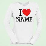 T-shirt Nom du coeur<br><div class="desc">Inscrivez votre nom ou votre texte sur le nom Section.</div>
