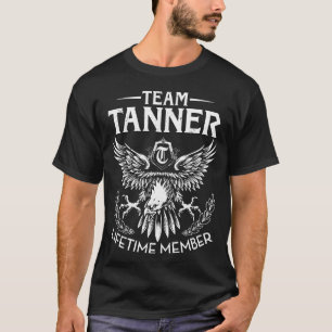 T-shirt Nom du membre à vie Team TANNER