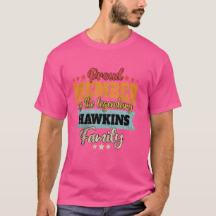 T-shirt Nom Hawkins Famille Hawkins Nom Hawkins