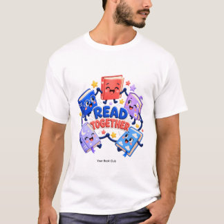 T-shirt Nom personnalisé du club de lecture Read Together