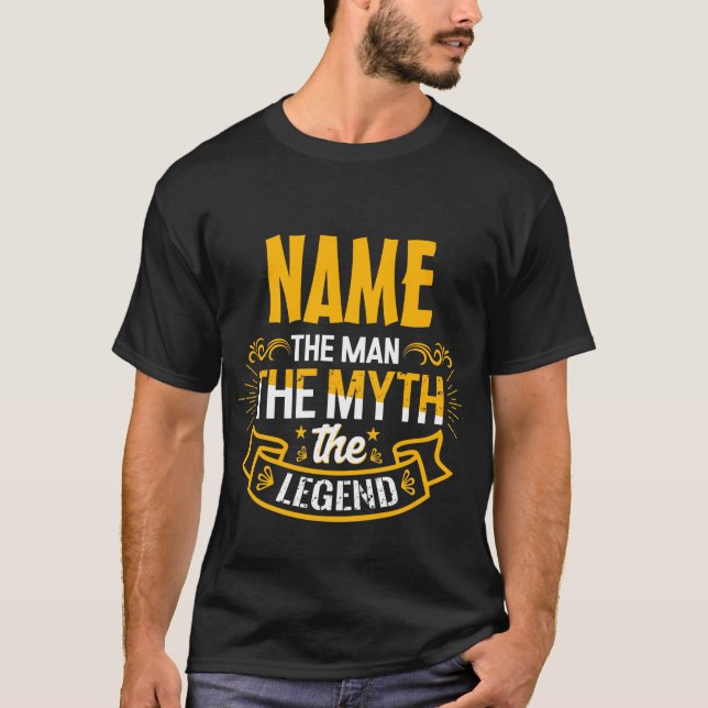 T-shirt Nom Personnalisé L'Homme Le Mythe La Légende (Devant)