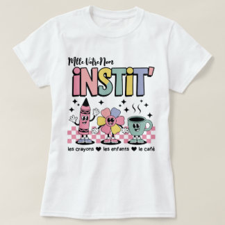 T-shirt Nom Personnalisé Mignon Retro Pour Instit'