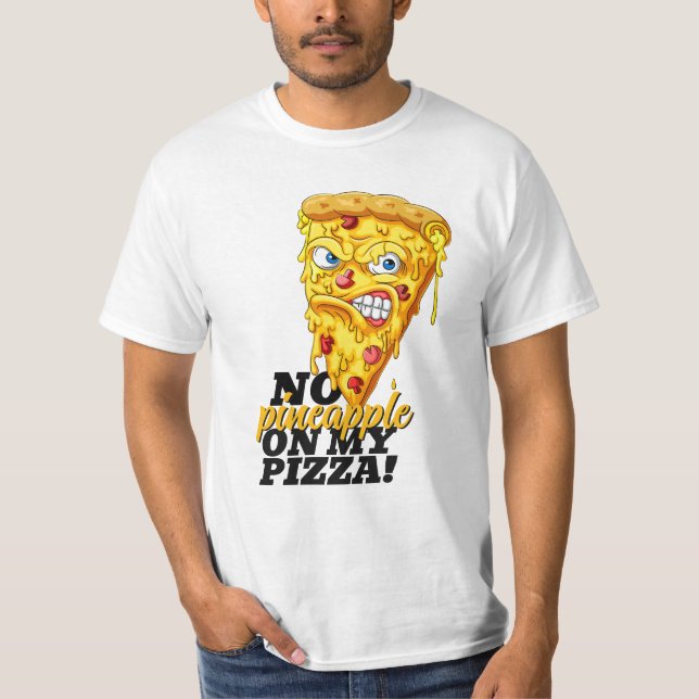 T-shirt Nom personnalisé Pas de pizza ananas (Devant)