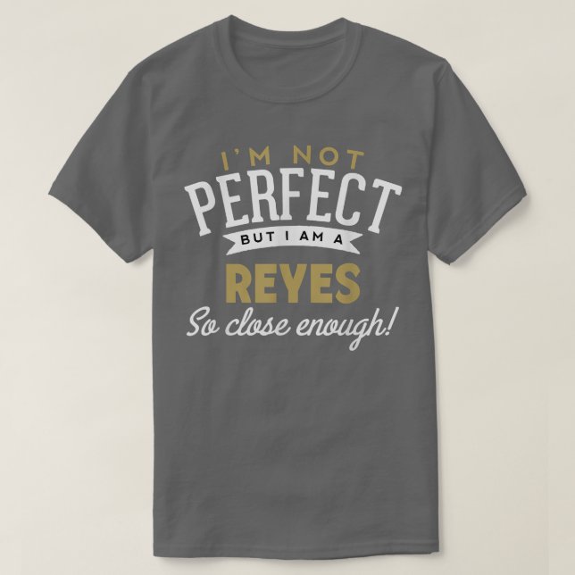 T-shirt Nom Reyes Reyes  (Design devant)