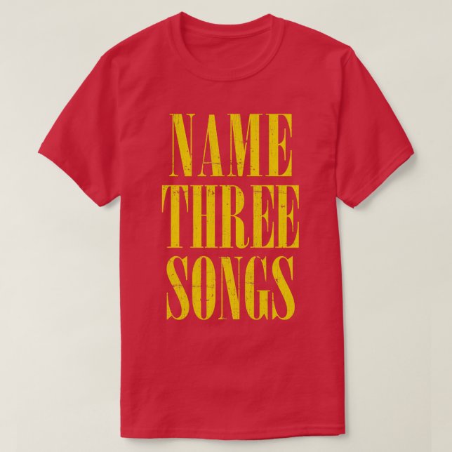 T-shirt Nom Trois Chansons Grunge Mème Mashup (Design devant)