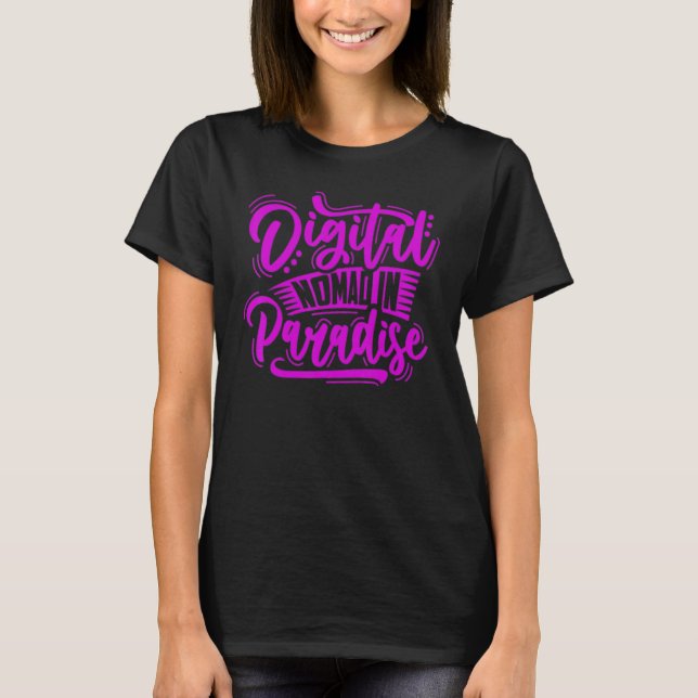 T-shirt NOMAD NUMÉRIQUE DANS LE PARADISE Digital Nomads Fr (Devant)
