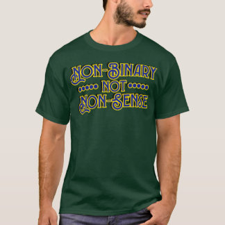 T-shirt Non binaire non non non sens Identité de genre Gen