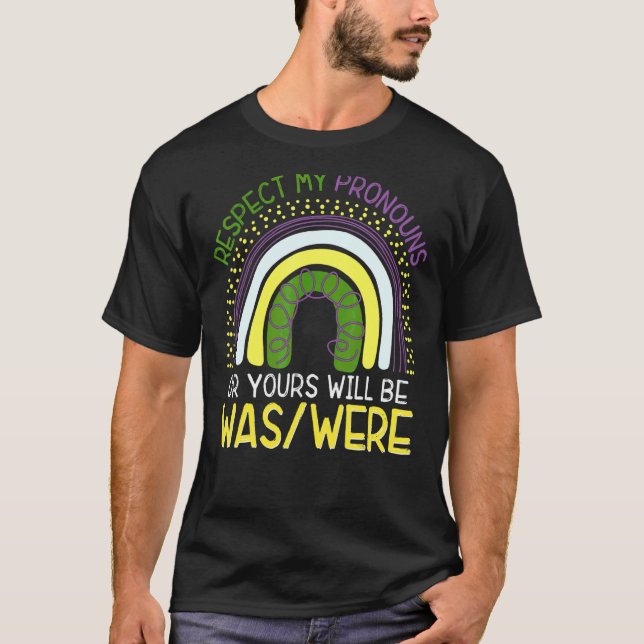 T-shirt Non Binary Genderqueer Respect Mes Pronouns Lgbt G (Devant)