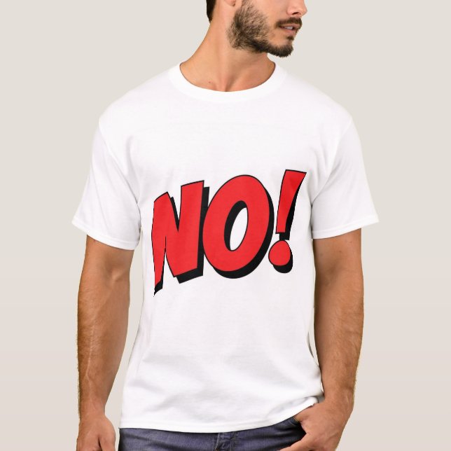 T-shirt NON! Ça ne va pas se passer comme ça ! (Devant)