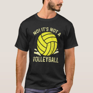 T-shirt Non, ce n'est pas une citation de volley-ball pour