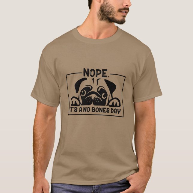 T-shirt Non, c'est une Chemise du jour sans os - Le Quotid (Devant)