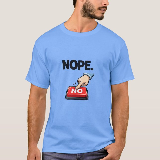 T-shirt NON | Création de Mème Drôle et Sarcastique (Devant)