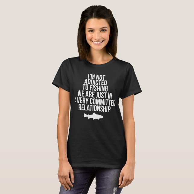 T-shirt Non dépendant à pêcher le rapport commis (Devant entier)