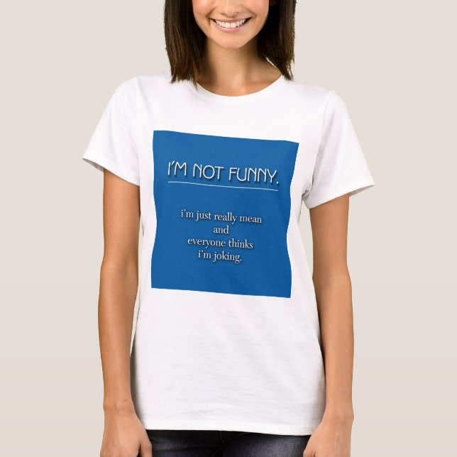 T-shirt Non drôle (Devant)