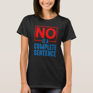 T-shirt Non Est Une Peine Complète