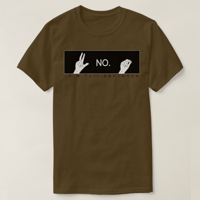 T-shirt Non est une phrase complète Langue des signes Main (Design devant)