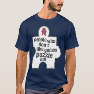 T-shirt Non Gaming People Puzzle Me Meeple