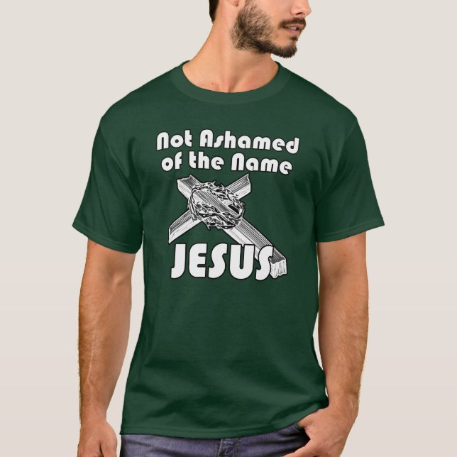 T-shirt Non honteux de Jésus nommé (Devant)