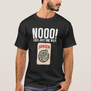 T-shirt Non! J'étais à un pas ! Jeu chinois Mah-Jong P