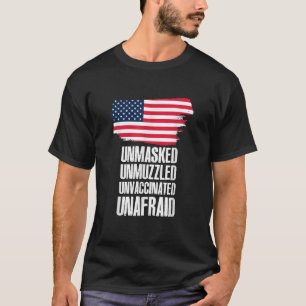 T-shirt Non masqué non muselé non vacciné sans peur Drapea