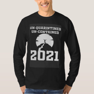 T-shirt Non mis en quarantaine Non contenu 2021 Quarantai