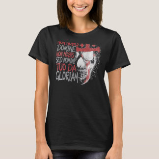 T-shirt Non Nobis Domine Non Nobis Sed Nomini Tuo Da Glori