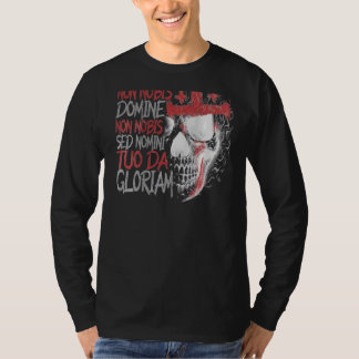 T-shirt Non Nobis Domine Non Nobis Sed Nomini Tuo Da Glori