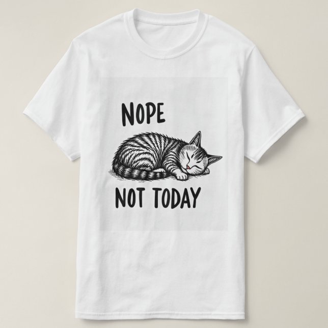T-shirt Non pas aujourd'hui (Design devant)