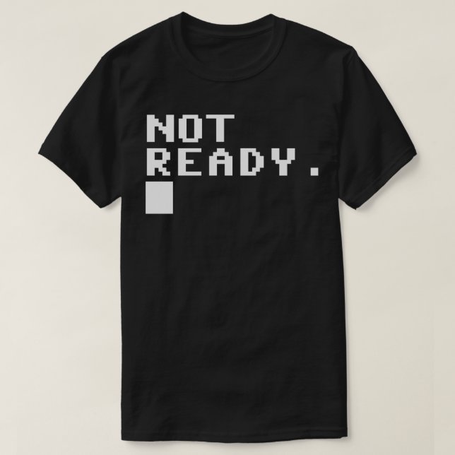 T-shirt Non prêt (Design devant)