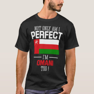 T-shirt Non seulement je suis parfait je suis Omani Too Om