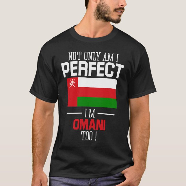 T-shirt Non seulement je suis parfait je suis Omani Too Om (Devant)