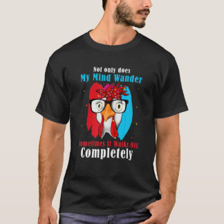 T-shirt Non Seulement Mon Esprit Se Promène Parfois Il Mar