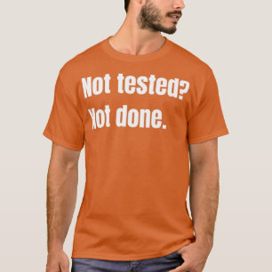 T-shirt Non testé Non effectué Assurance qualité