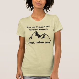 T-shirt Non tout le Tetons sont Tetons grand, Bu…