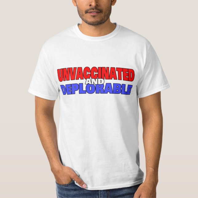 T-shirt Non vacciné et déplorable (Devant)