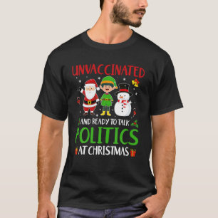T-shirt Non Vacciné Et Prêt À Parler De Politique À Ch