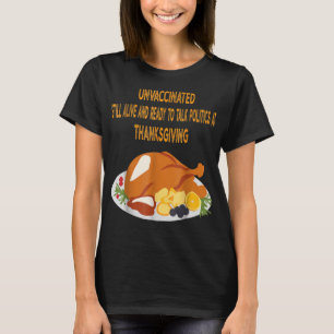 T-shirt Non vacciné Toujours En Vie Prêt À Parler Politiqu