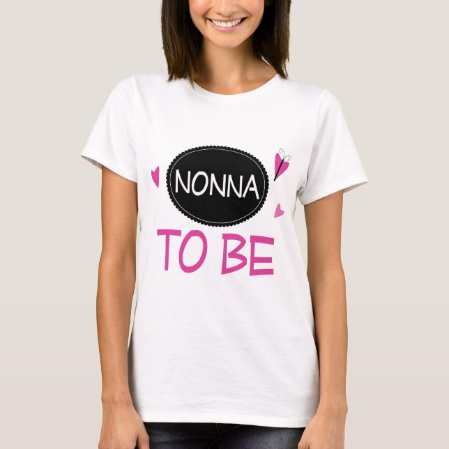 T-shirt Nonna à être (Devant)