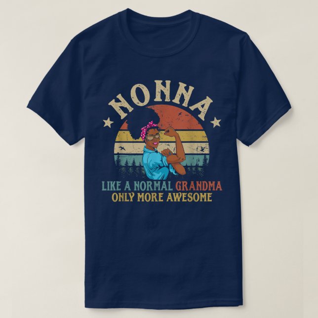 T-shirt Nonna Comme Une Grand-Mère Normale Seulement Plus  (Design devant)
