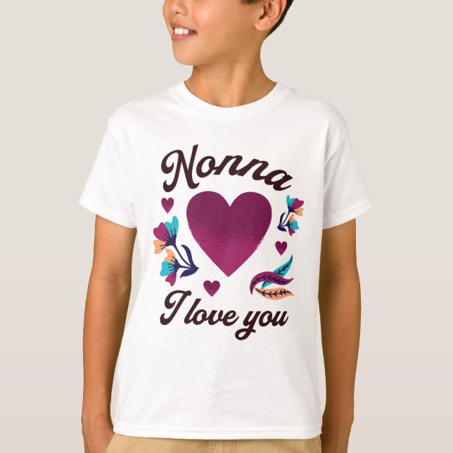 T-shirt Nonna Je t'aime, grand-mère Je t'aime (Devant)