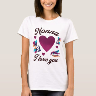 T-shirt Nonna Je t'aime, grand-mère Je t'aime
