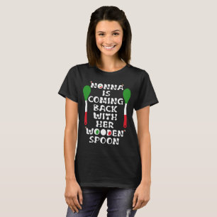 T-shirt Nonna Revient Avec Sa Cuillère En Bois