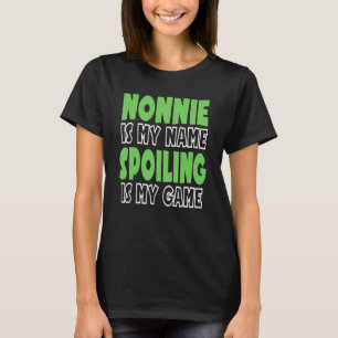 T-shirt Nonnie Est Mon Nom Spoling Est Mon Jeu 3