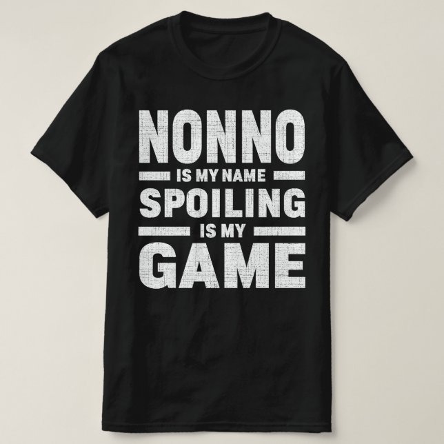 T-shirt Nonno Est Mon Nom Spoiling Est Mon Jeu Grand-Père  (Design devant)