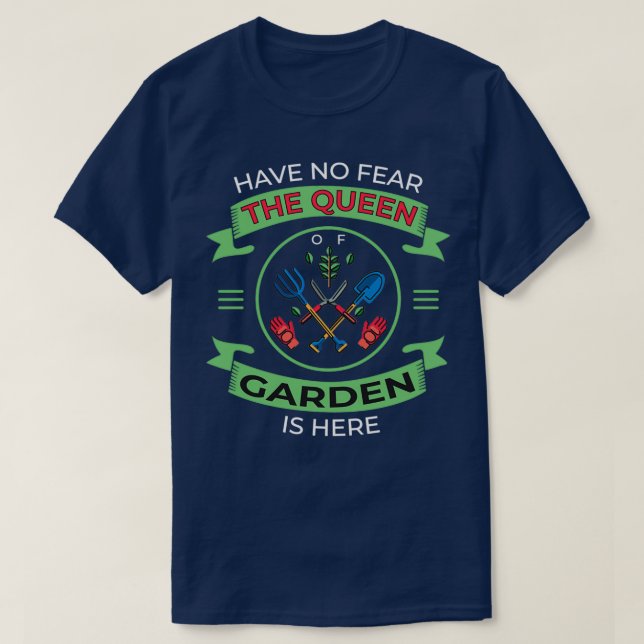 T-shirt N'Ont Pas Peur La Reine Du Jardin Drôle Jardinage  (Design devant)