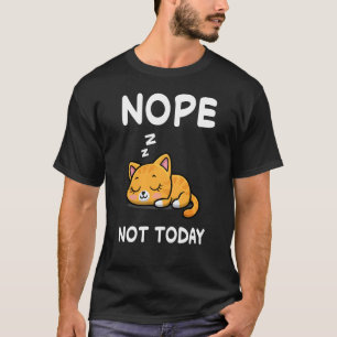 T-shirt Nope Cat Nap Dormir Pyjama nuit