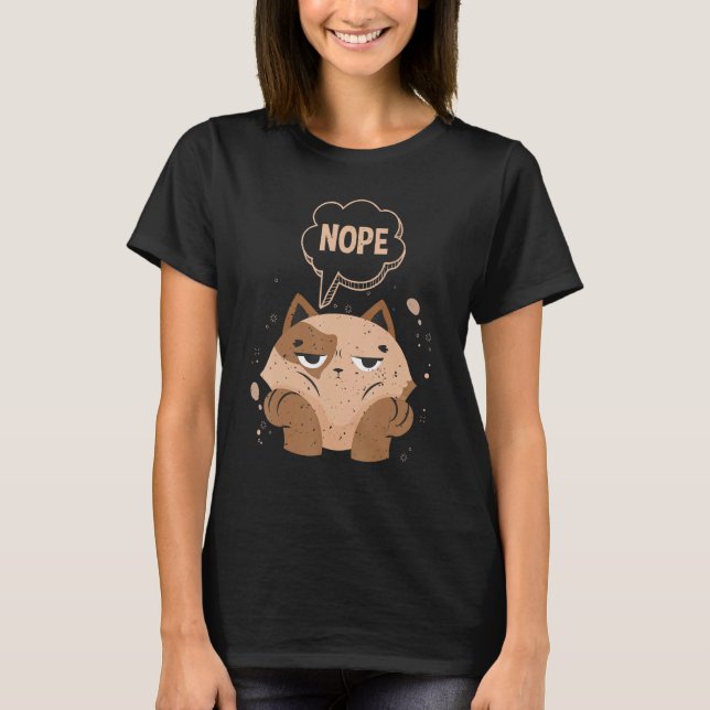T-shirt Nope Chat Nope Fâché Et Laze Chat (Devant)