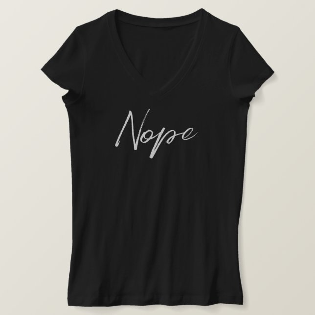 T-shirt Nope chemise en slim noir tendance pour femmes (Design devant)