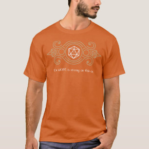 T-shirt Nope est fort sur cette table D20 Dice RPG A